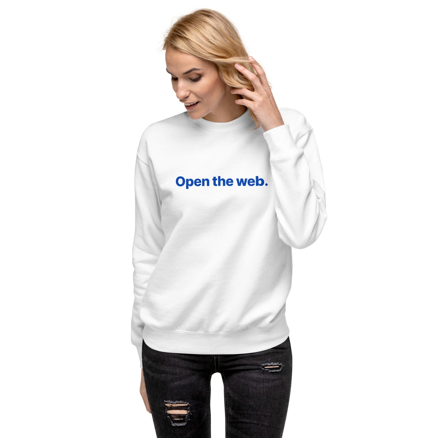 OPEN THE WEB + NEAR BLUE ON WHITE Unisex Premium Sweatshirt